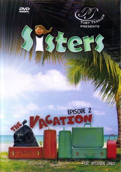 Sisters Episode 2: The Vacation (Video)