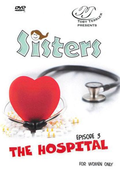 Sisters Episode 3: The Hospital (Video)